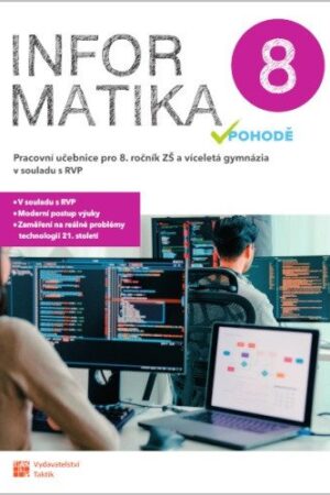 Informatika v pohodě 8 - pracovní učebnice