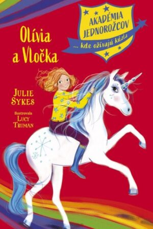 Akadémia jednorožcov 6: Olívia a Vločka (slovensky)