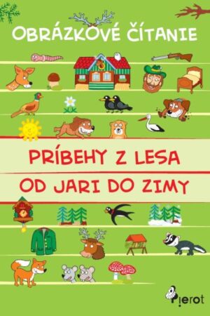 Príbehy z lesa od jari do zimy - Obrázkové čítanie (slovensky)