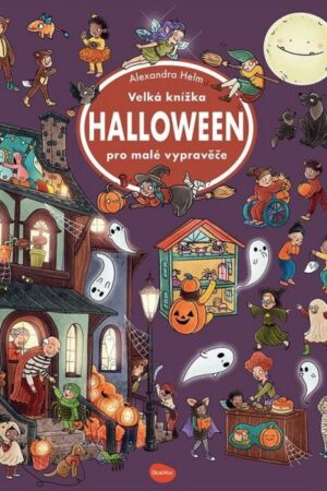 Velká knížka Halloween pro malé vypravěče