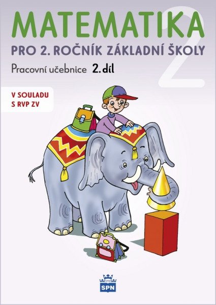 Matematika pro 2 ročník základní školy 2.díl