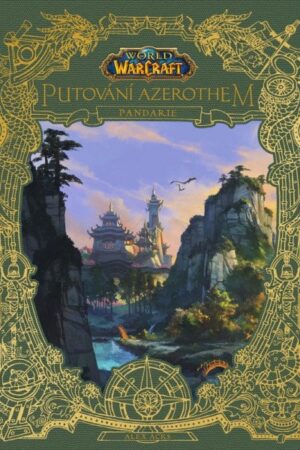 World of Warcraft: Putování Azerothem 4 - Pandarie