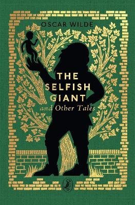 Selfish Giant and Other Tales