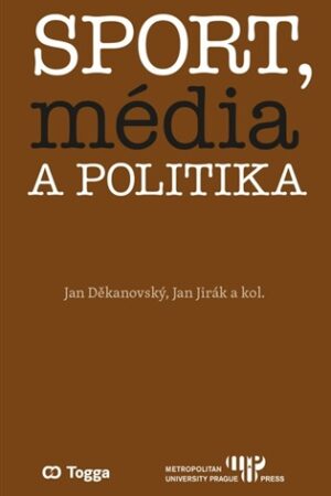 Sport, média a politika