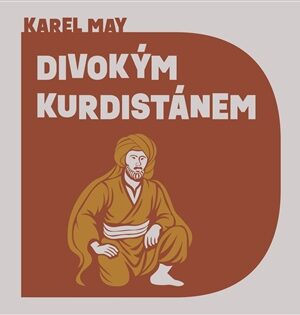 Divokým Kurdistánem
