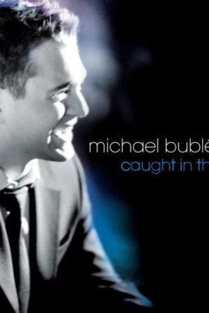 2CD Michael Bublé: Live! Caught In The Act