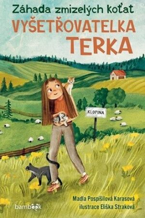 Vyšetřovatelka Terka – Záhada zmizelých koťat