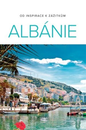 Albánie - Zblízka