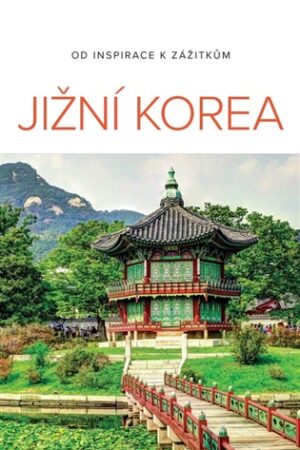 Jižní Korea - Zblízka