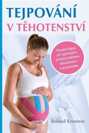 Tejpování v těhotenství