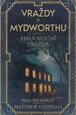 Malá noční vražda - Vraždy v Mydworthu 2