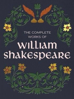 Complete Works of William Shakespeare