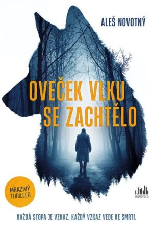Oveček vlku se zachtělo