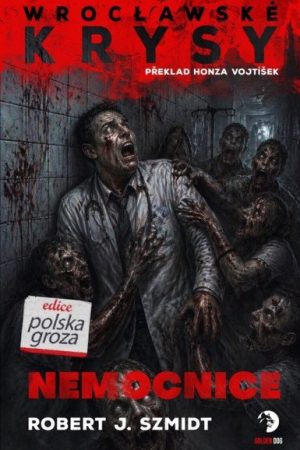 Wroclawské krysy - Nemocnice