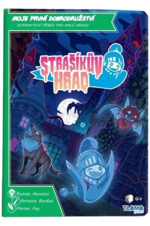 Moje první dobrodružství: Strašíkův hrad