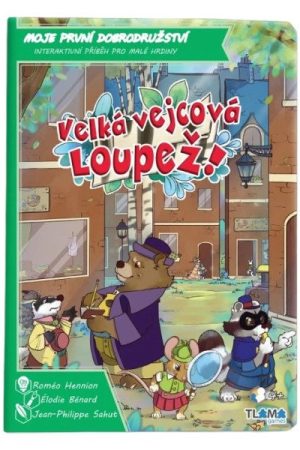 Moje první dobrodružství: Velká vejcová loupež!