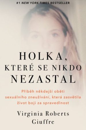 Holka, které se nikdo nezastal