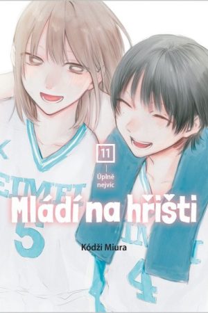 Mládí na hřišti 11 - Úplně nejvíc