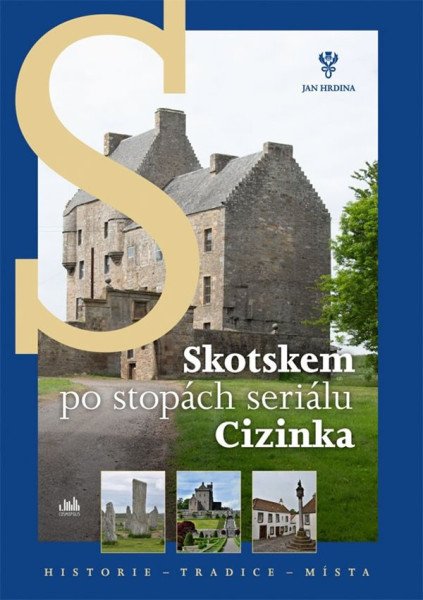 Skotskem po stopách seriálu Cizinka