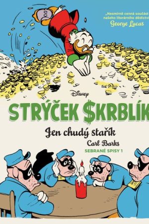 Strýček Skrblík - Jen chudý stařík