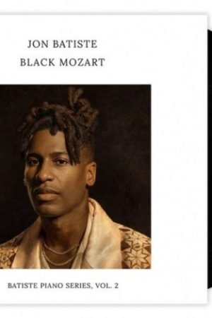 LP Jon Batiste: Black Mozart