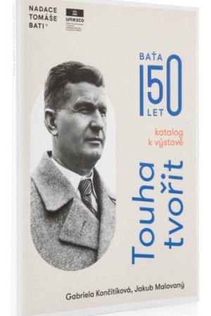 Touha tvořit - Katalog k výstavě