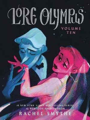 Lore Olympus: Volume Ten