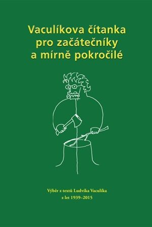 Vaculíkova čítanka pro začátečníky a mírně pokročilé