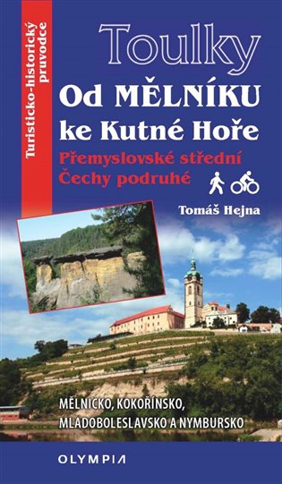 Od Mělníku po Kutnou Horu