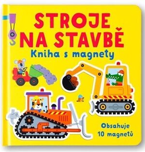 Stroje na stavbě Kniha s magnety