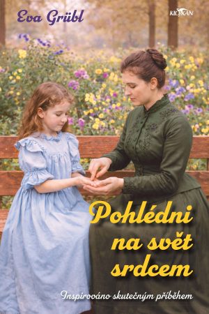 Pohlédni na svět srdcem