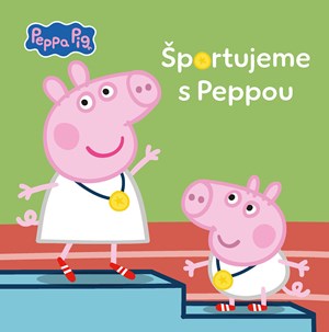 Peppa Pig - Športujeme s Peppou