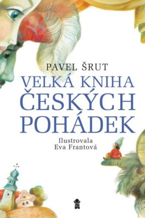 Velká kniha českých pohádek