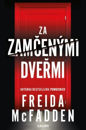 Za zamčenými dveřmi