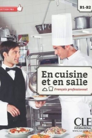 En cuisine et en salle: Livre + CD-ROM
