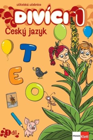 Divíci 1 - Český jazyk - Učitelská učebnice 1. díl