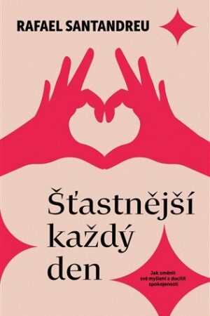 Šťastnější každý den