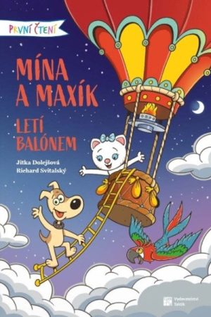 První čtení - Mína a Maxík letí balónem