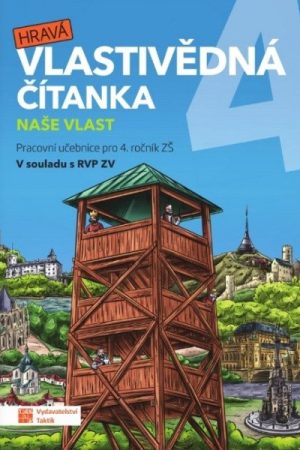Hravá vlastivědná čítanka 4 - Naše vlast