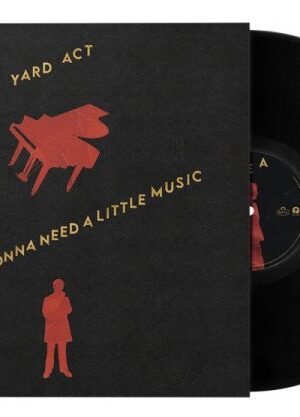 LP Yard Act: You´re Gonna Need A Little Music