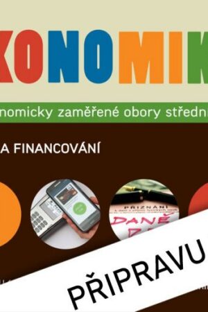 Ekonomika 3 pro ekonomicky zaměřené obory SŠ