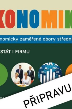 Ekonomika 4 pro ekonomicky zaměřené obory SŠ