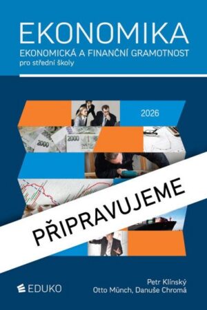 Ekonomika - Ekonomická a finanční gramotnost pro SŠ