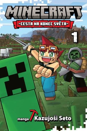 Minecraft manga 1 - Cesta na konec světa