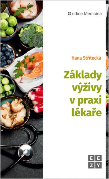 Základy výživy v praxi lékaře - Obrázek 2