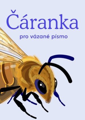 Český jazyk - Čáranka pro vázané písmo