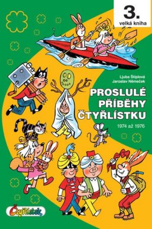 Proslulé příběhy Čtyřlístku 1974 - 1976 / 3. velká kniha
