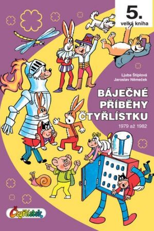 Báječné příběhy Čtyřlístku 1979 až 1982  / 5. velká kniha