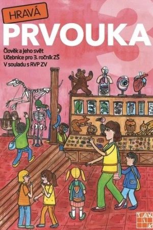 Hravá prvouka 3 - učebnice