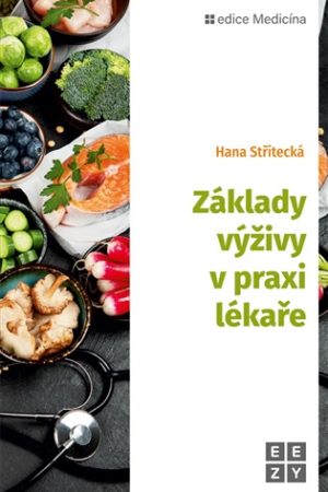 Základy výživy v praxi lékaře